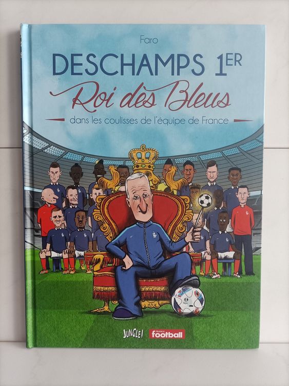 Bd Deschamps Er Roi Des Bleus Dans Les Coulisses De L Kaufen