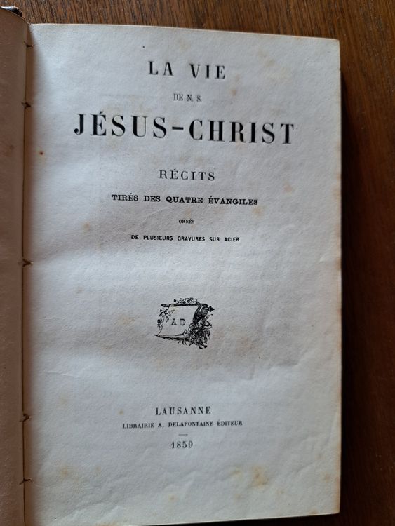 Ancien livre La vie de notre Seigneur Jésus Christ 1859 Kaufen auf