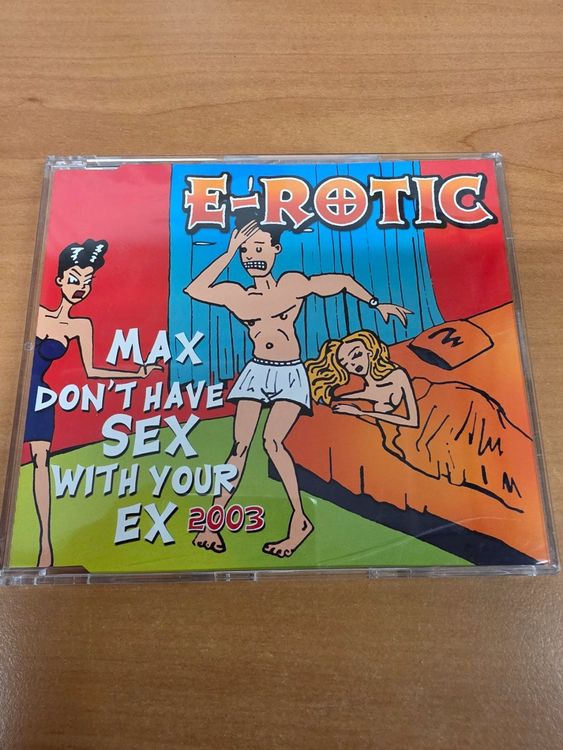 CD Single E Rotic Max Don T Have Sex With Your Ex 2003 Gebraucht