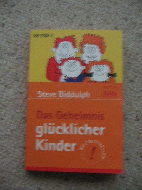 Das Geheimnis Gl Cklicher Kinder Steve Biddulph Kaufen Auf Ricardo