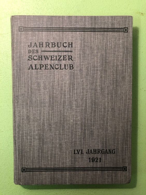 Jahrbuch Des Schweizer Alpenclub 1921 Kaufen Auf Ricardo