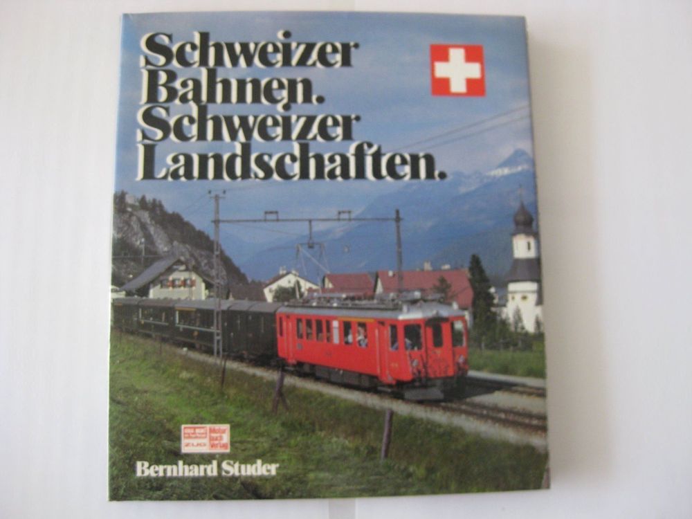 Schweizer Bahnen Schweizer Landschaften Kaufen Auf Ricardo