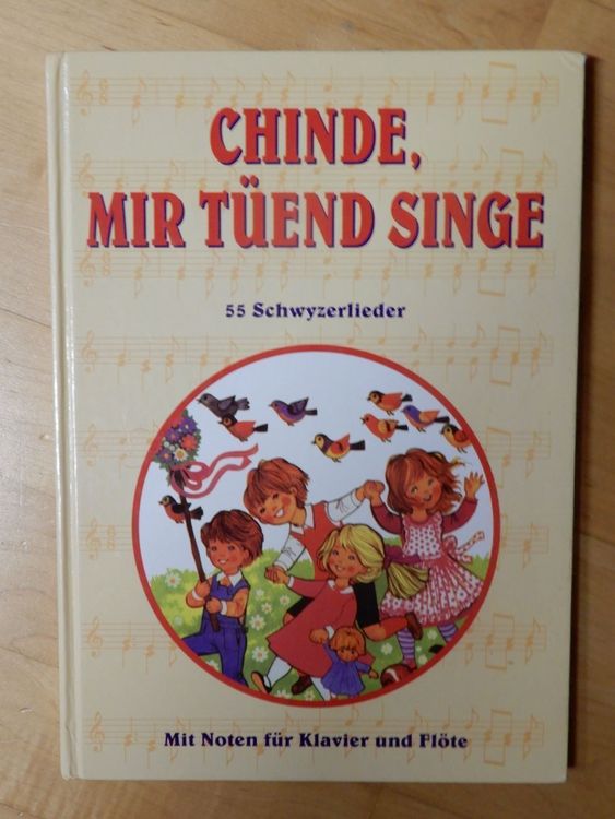 Chinde mir tüend singe Liederbuch Kaufen auf Ricardo