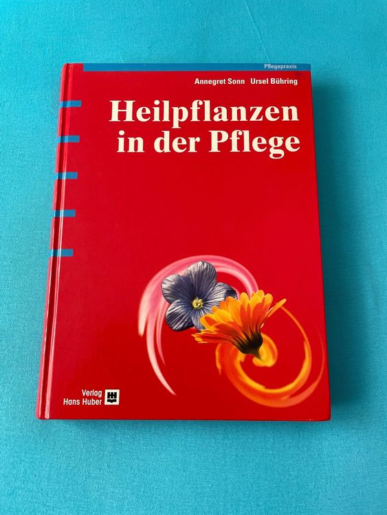 Heilpflanzen in der Pflege vonAnnagret Sonn Ursel Bühring Kaufen