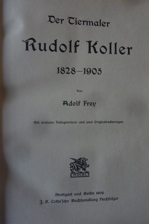 Der Tiermaler Rudolf Koller Von Adolf Frey Kaufen Auf Ricardo