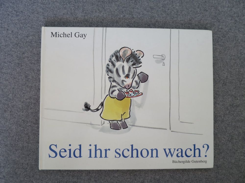 Seid Ihr Schon Wach Von Michel Gay Kaufen Auf Ricardo