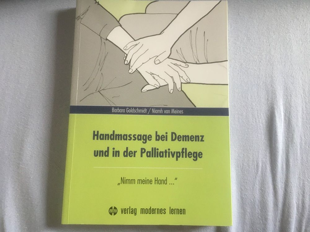 Handmassage Bei Demenz Und In Palliativpflege Kaufen Auf Ricardo