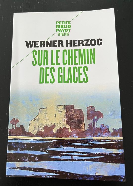 Sur Le Chemin Des Glaces Roman De Werner Herzog Kaufen Auf Ricardo