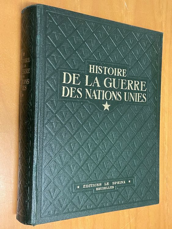 Histoire De La Guerre Des Nations Unies 1939 1945 1947 Kaufen Auf