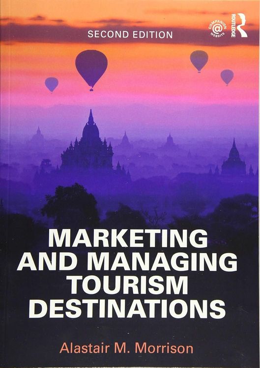 Marketing And Managing Tourism Destinations 2nd Edition Kaufen Auf