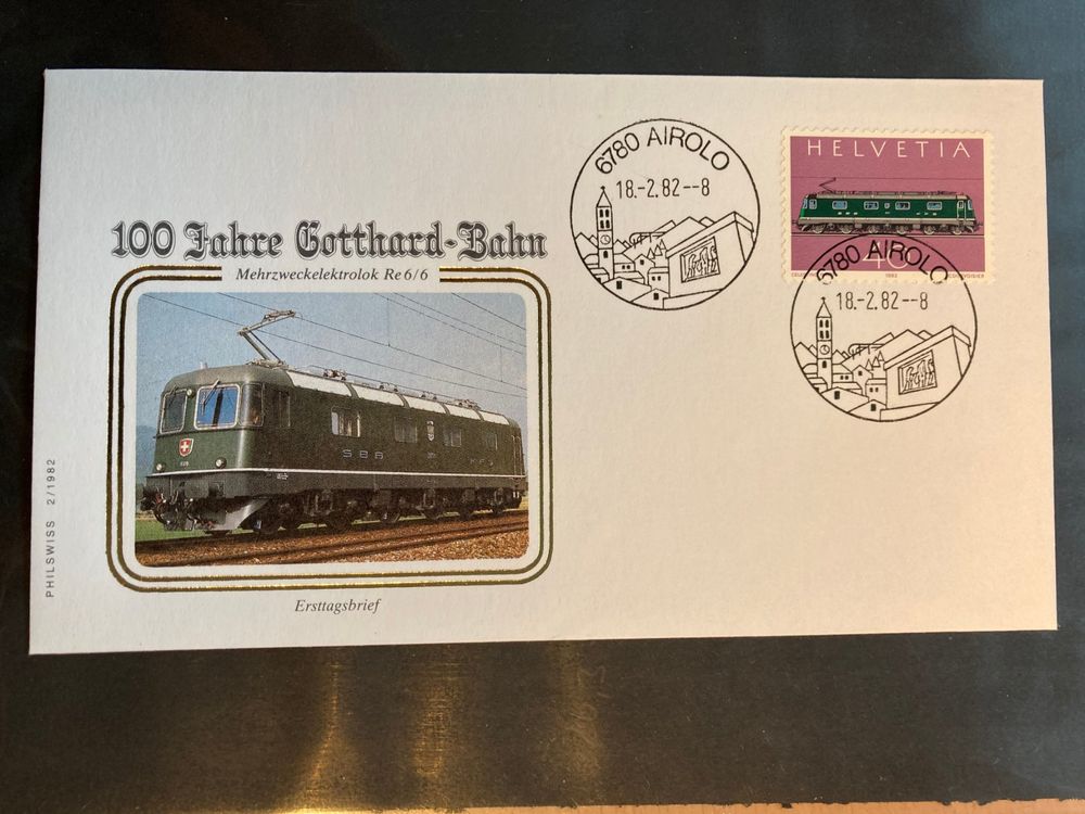 CH 1982 FDC 100 J Gotthardbahn Mehrzw Re Ortsstempel Airolo Kaufen