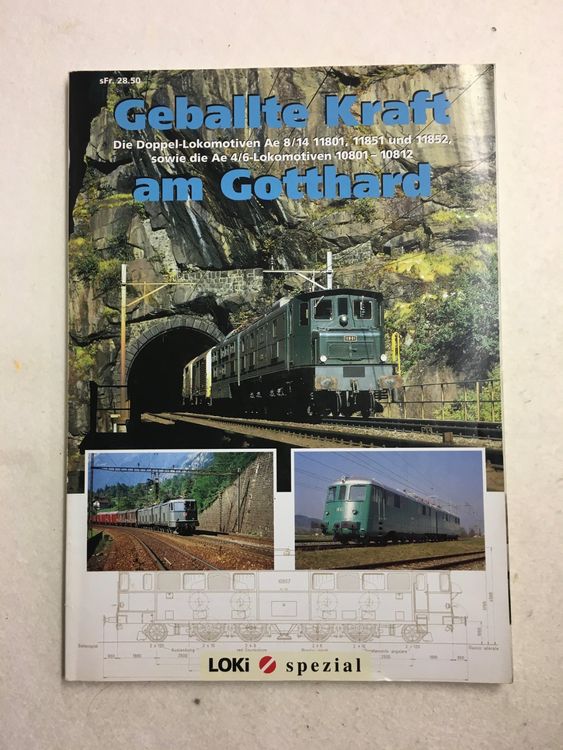 Loki Spezial Nr 17 Geballte Kraft Am Gotthard Kaufen Auf Ricardo