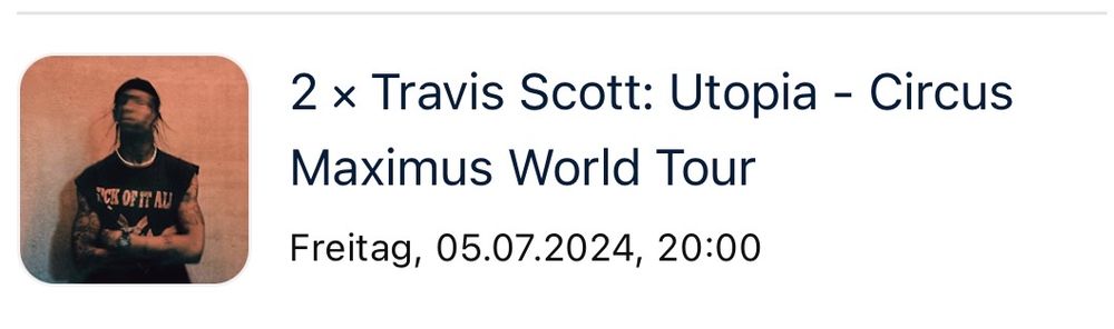 2 x Stehplatz für Travis Scott Utopia Konzert in Zürich Kaufen auf