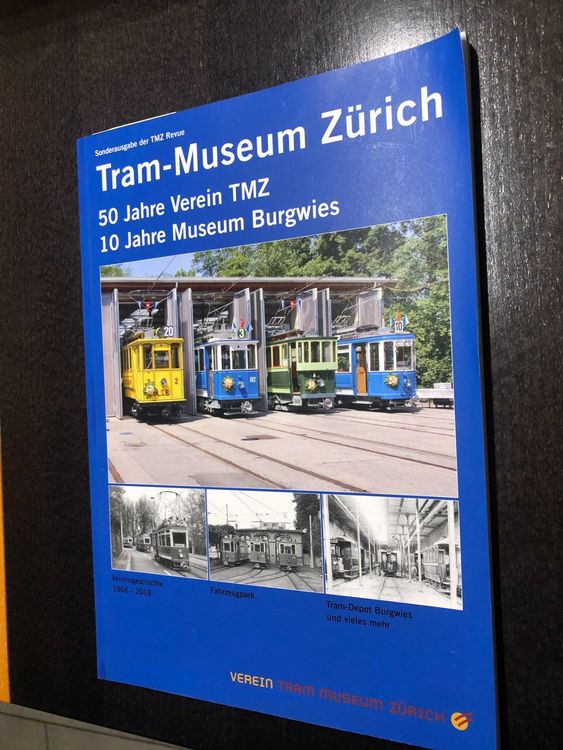 Tram Museum Zürich 50 Jahre Verein TMZ 10 J Museum Burgwies Comprare