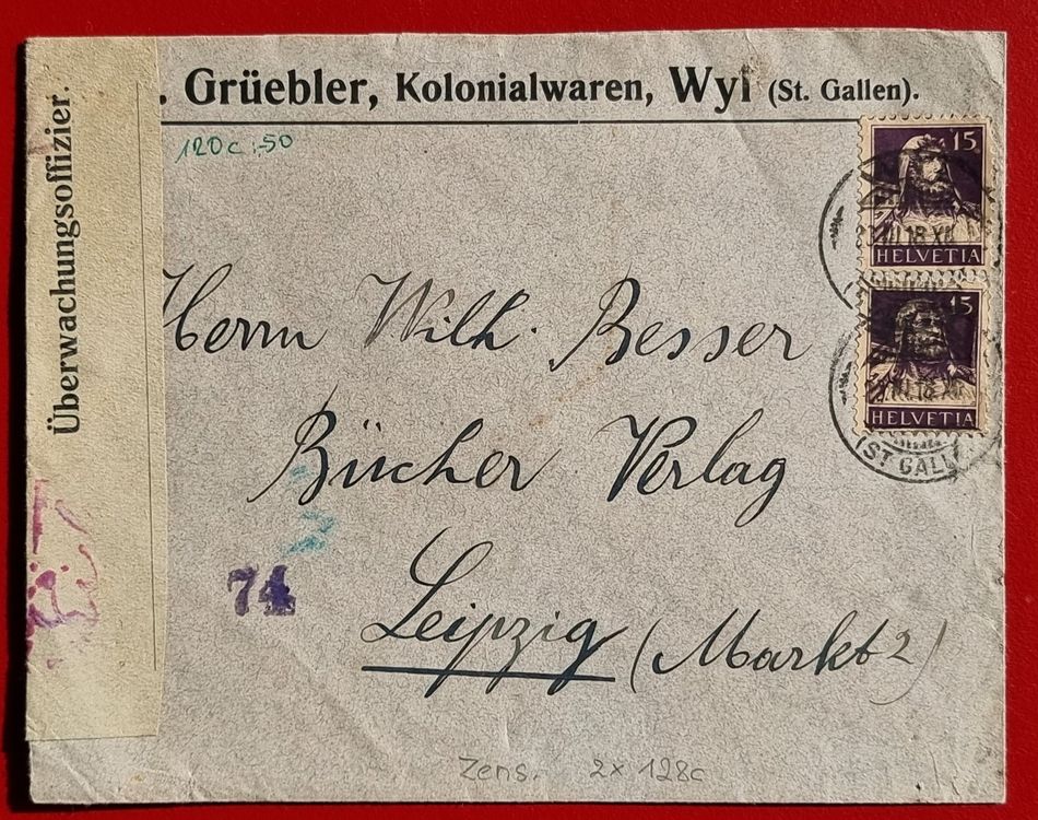 FIRMA GRÜEBLER ST GALLEN BESSER LEIPZIG DEUTSCHE ZENSUR 1918 Kaufen