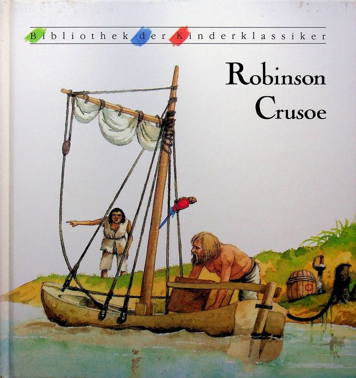 Kinderklassiker Daniel Defoe Robinson Crusoe Kaufen Auf Ricardo