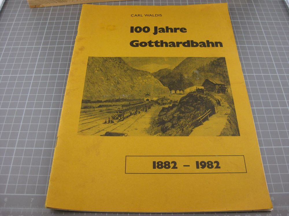 100 Jahre Gotthardbahn Kaufen Auf Ricardo