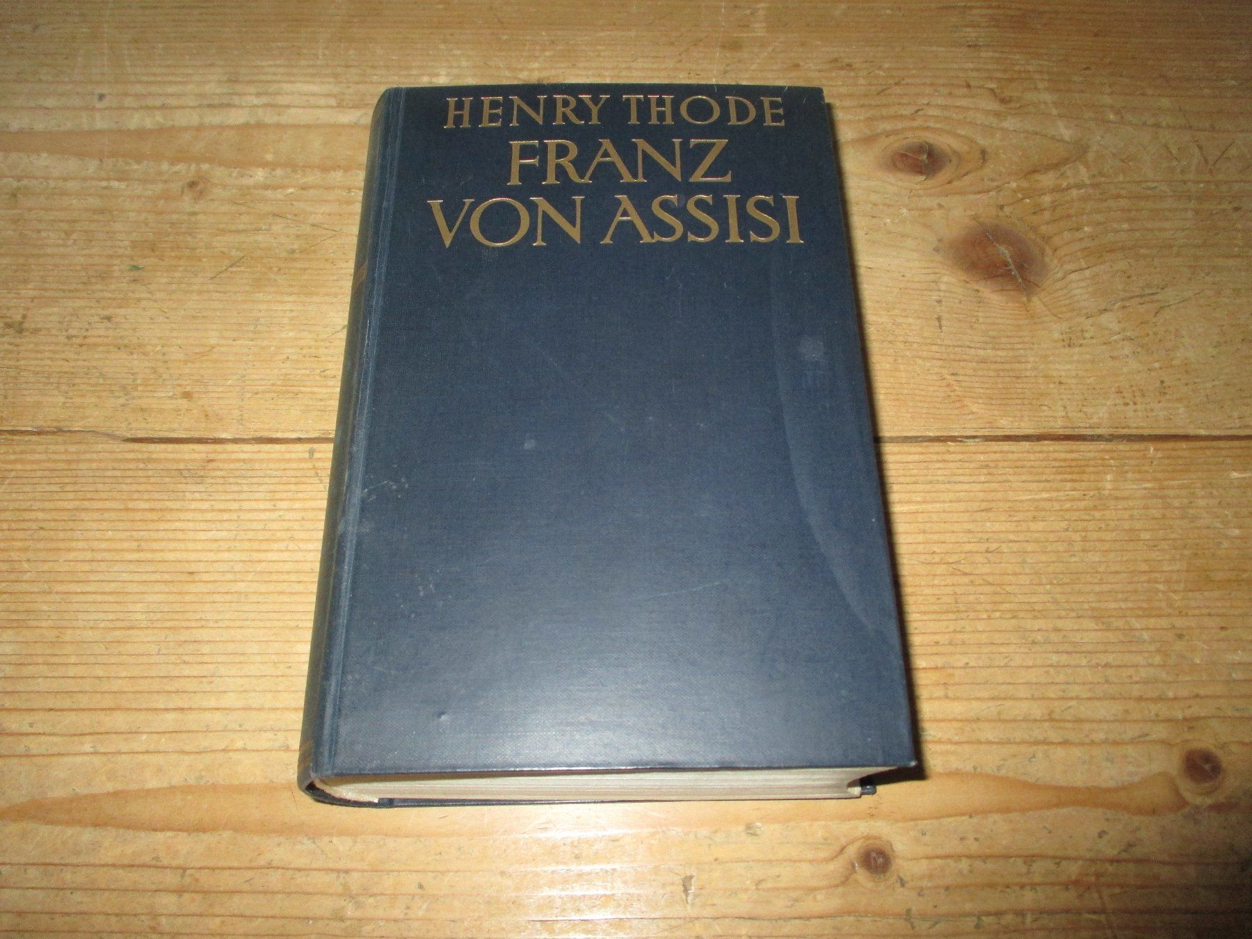 Libri: Franz von Assisi - Henry Thode 1934 – Usato da Flims - Dorf venduto da Stagediver