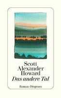 Scott Alexander Howard, Das andere Tal