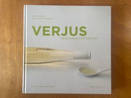Verjus - der Geschmack der Ewigkeit