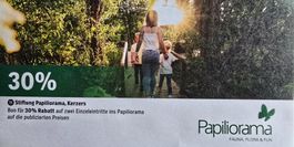 Bon 30% Rabatt Papiliorama  Kerzers bis 31.8.2026
