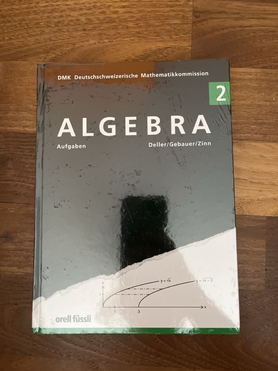 Bücher: Algebra 2 von Deller/Gebauer/Zinn – Neu und originalverpackt aus Holderbank SO von ale_5zjc