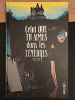 Celui que tu aimes dans les Ténèbres