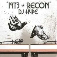 DJ Hype (2) – 1973 Recon
