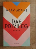 Das Privileg Mary Adkins Kindler