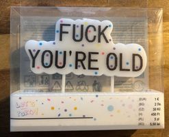 Kerze Geburtstag ' Fuck You're Old ' NEU OVP