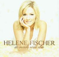 Helene Fischer – So Nah Wie Du, CD, D2