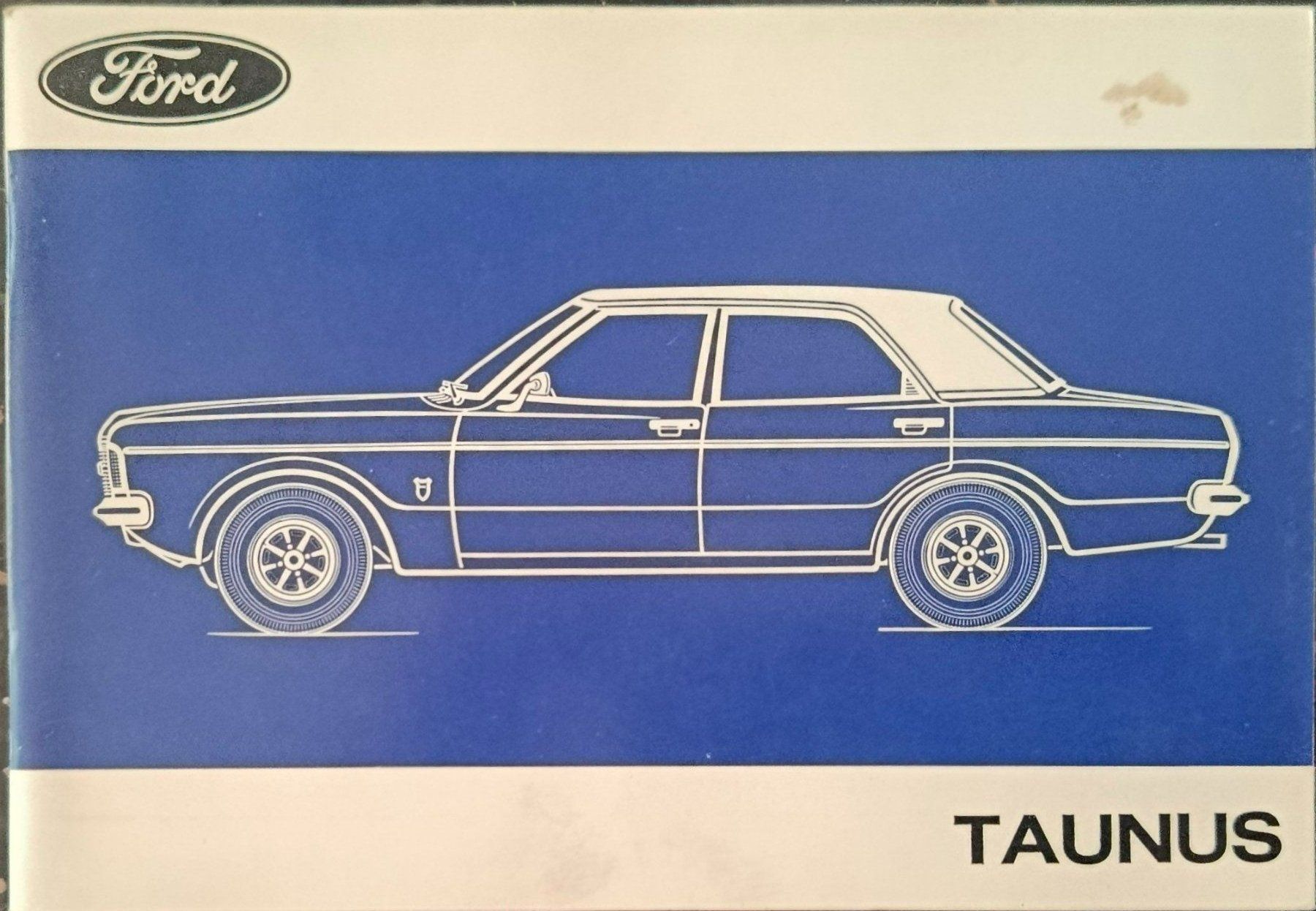 Bücher: Betriebsanleitung - Ford Taunus – Gebraucht aus Basel von SassoInfernale20