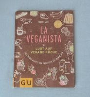 Kochbuch "La Veganista" - Lust auf Vegane Küche! Top!