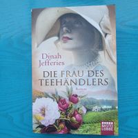 Dinah Jefferies- Die Frau des Teehändlers