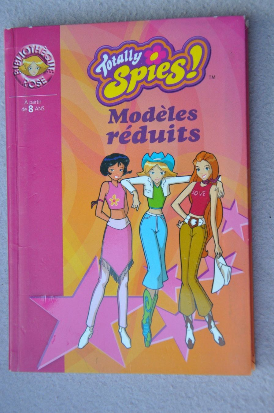 Libri: Totally Spies : Modèles réduits – Usato da Fully venduto da Minouchka