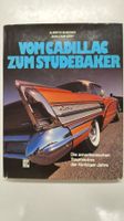 VOM CADILLAC ZUM STUDEBAKER