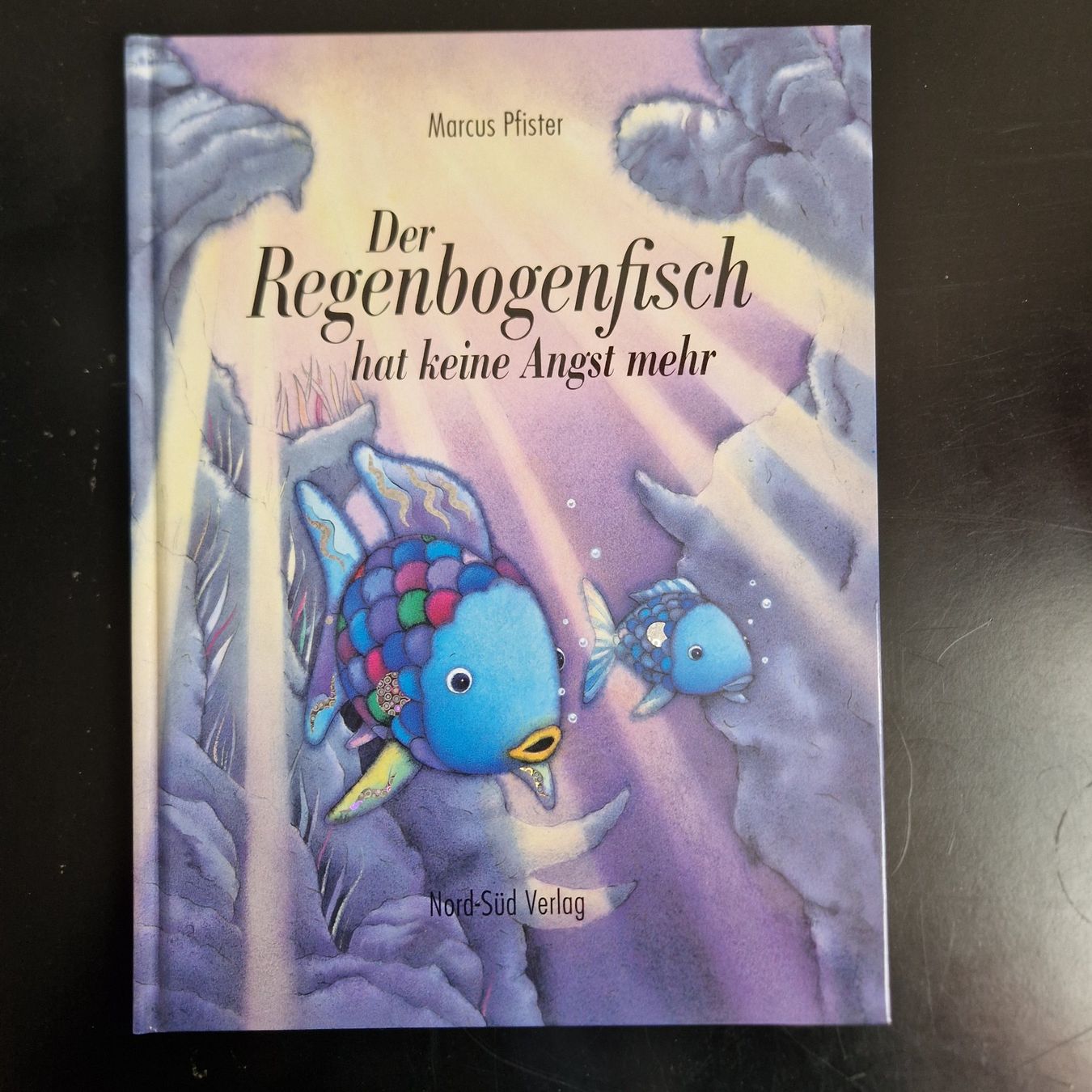 Bücher: Der Regenbogenfisch hat keine Angst mehr – Neu (gemäss Beschreibung) aus Rüti ZH von Gigelisuppe