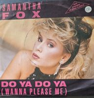 Vinyl Single Samantha Fox - Do Ya Do Ya (Wanna Please Me)