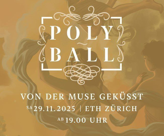 1x Polyball 2025 Tickets «Von der Muse geküsst» (mit Legi) (Neu und ...