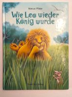 Wie Leo wieder König wurde / Löwe Bilderbuch Marcus Pfister