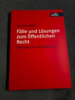 Fälle und Lösungen zum Öffentlichen Recht – Joachim Wolf – U