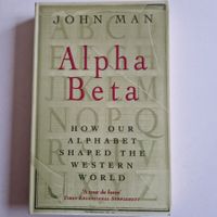 Alpha Beta - how our alphabet shaped the western world