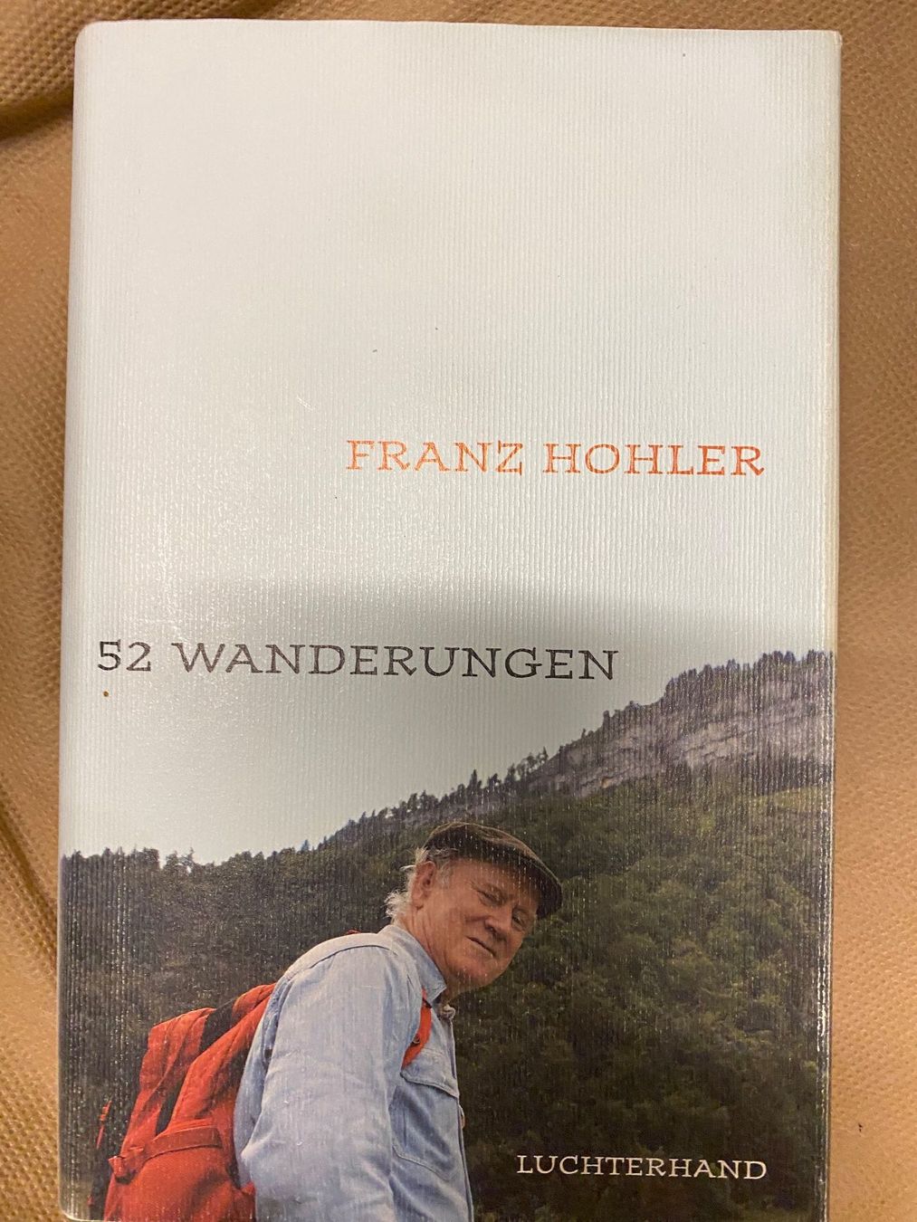 Bücher: Franz Wohler - 52 Wanderungen – Gebraucht aus Lüchingen von LIDB