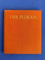 Der Pelikan 1675-1931. Die Häuser zum Pelikan am Talacker