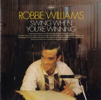 Robbie Williams - Swing When You're Winning CD