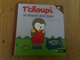Kinderbuch T'choupi se dispute avec papa gebraucht