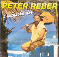 Peter Reber – I Wünsche Dir