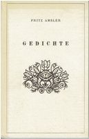 Fritz Amsler - Gedichte, 1947