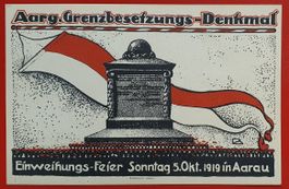 Einweihungsfeier des Grenzbesetzungs-Denkmals 1919 Aargau