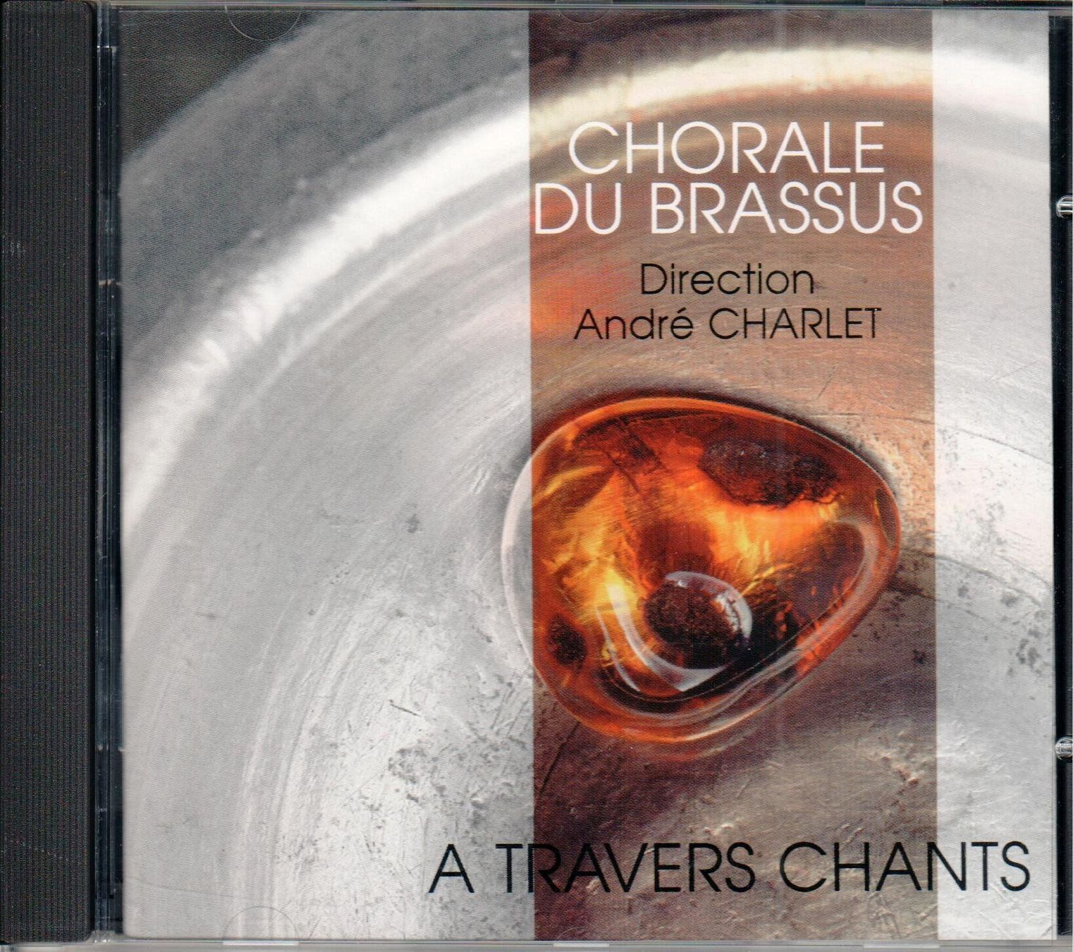CD: CHORALE DU BRASSUS - André Charlet – Usato da St-Blaise venduto da partita-ch